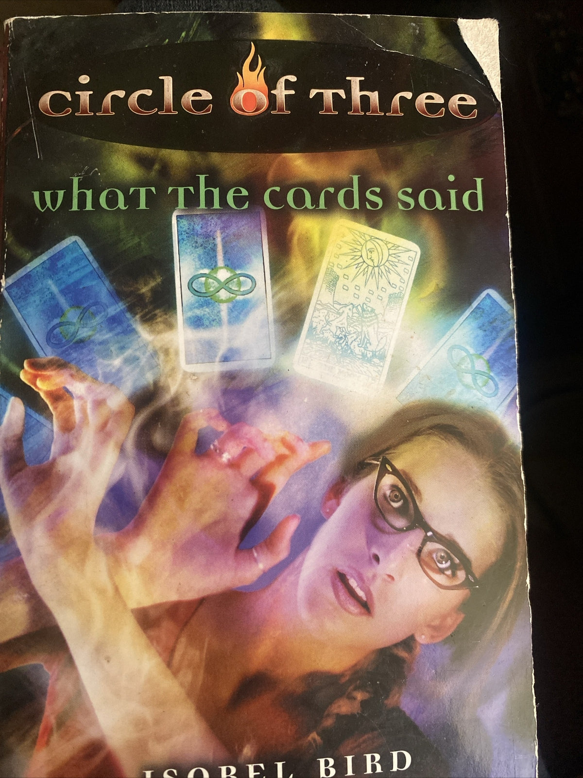 What the Cards Said (Circle of Three, Book 4) by Bird, Isobel Paperback Book The