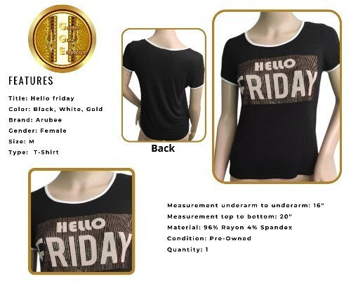 T-Shirt Hello Friday by Arubee M Women Tee Black White Gold Top