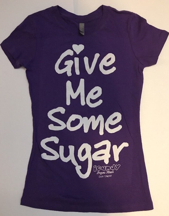 Next Level Apparel GIVE ME SOME SUGAR Women's Purple T-Shirt Top Short Sleeve SM