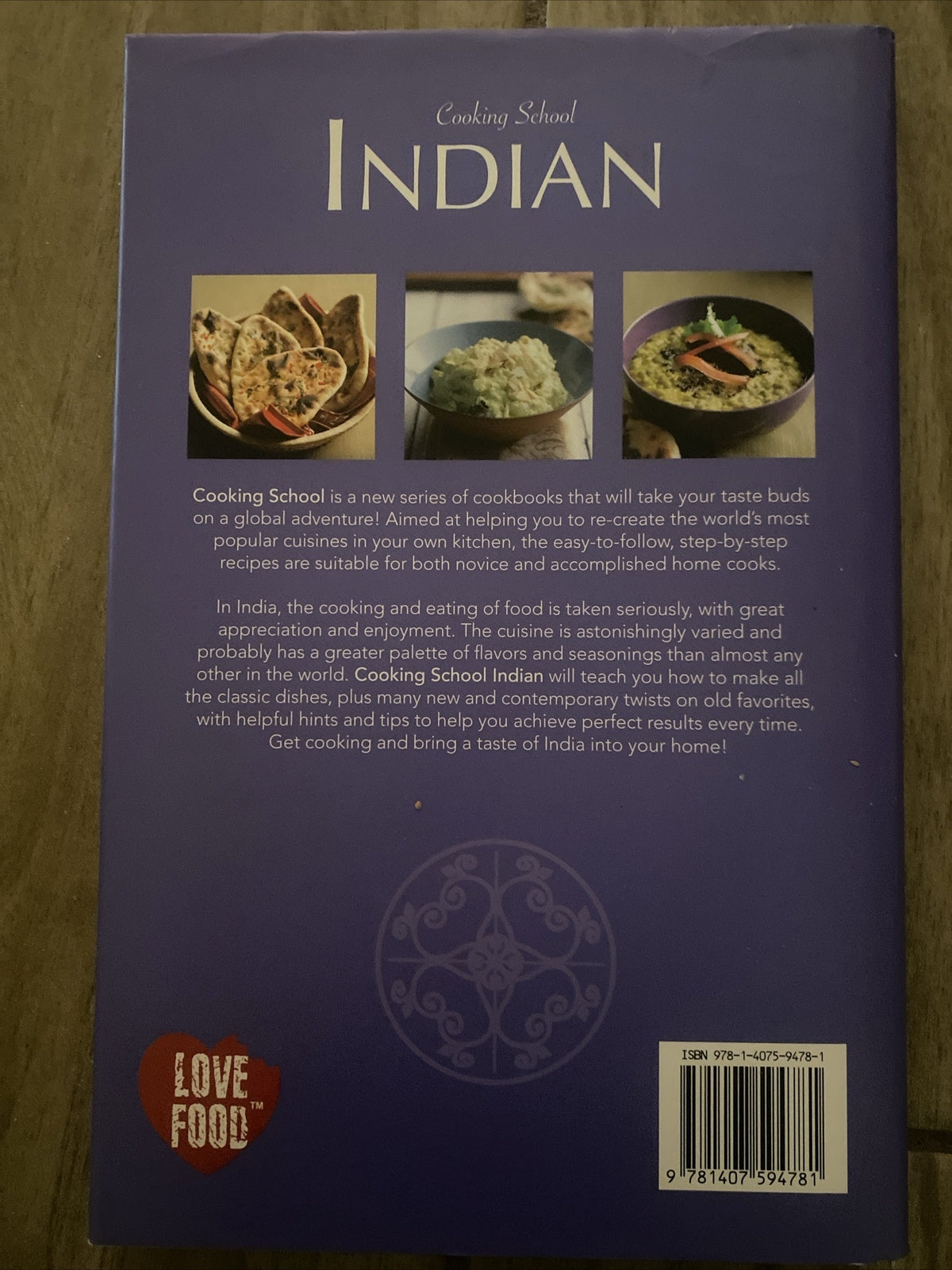Cooking School Indian: Bring the flavors of India to life in your own kitchen