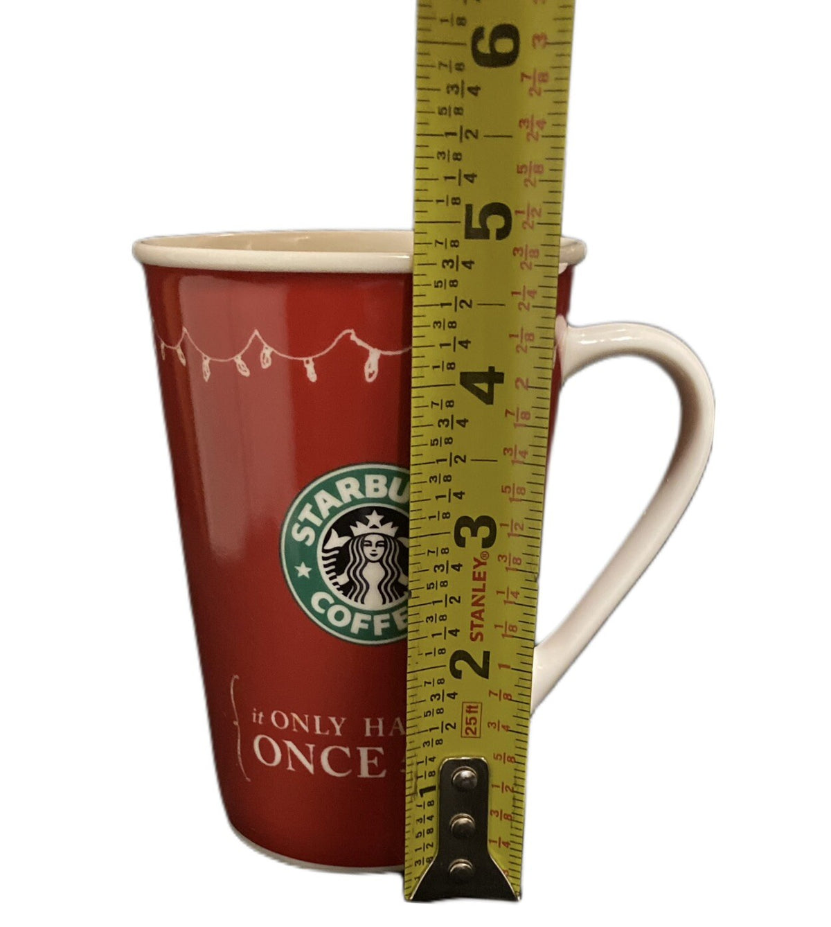 Vintage 2005 STARBUCKS Mug Christmas "It Only Happens Once A Year" Red Tea Cup