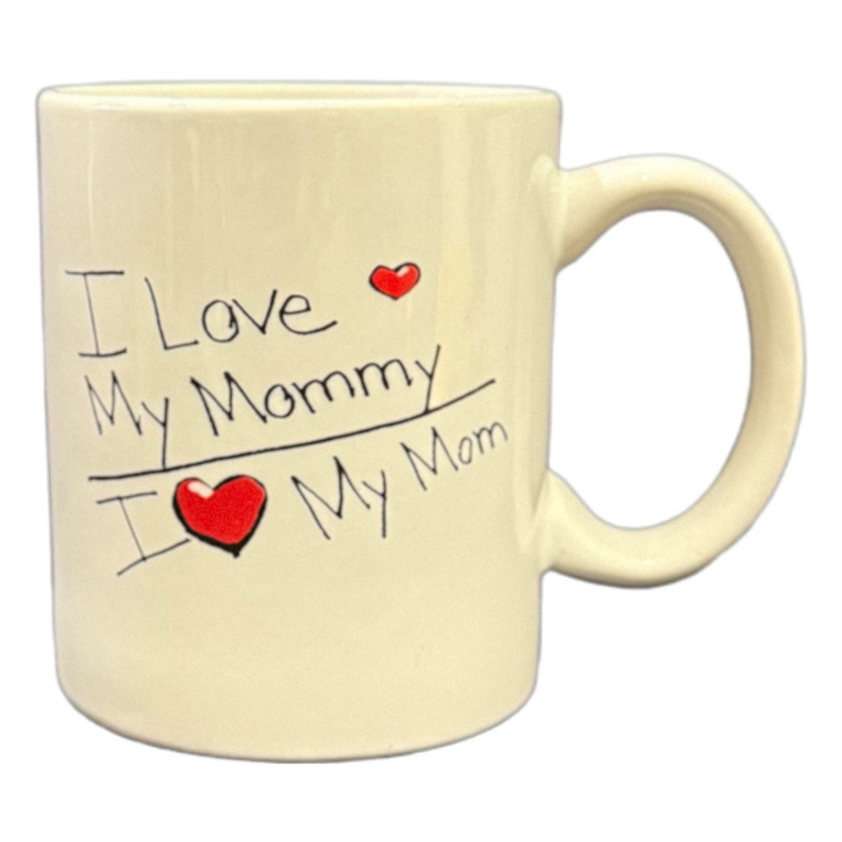 I Love My Mommy / I  Love My Mom Coffee Mug Love Rules Ceramic Cup Gift 4.25”