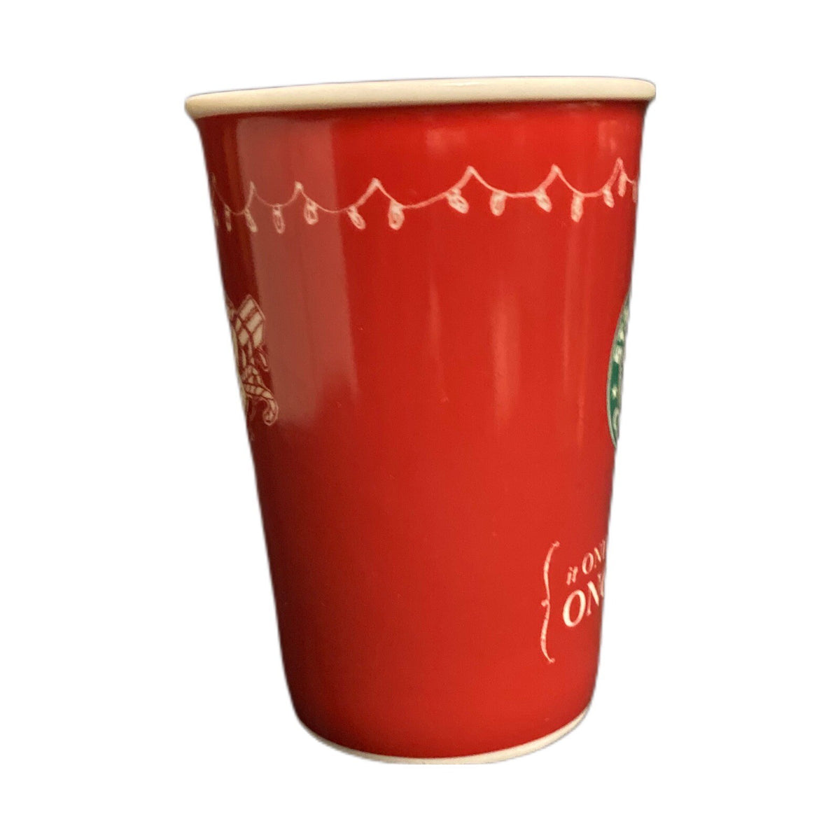Vintage 2005 STARBUCKS Mug Christmas "It Only Happens Once A Year" Red Tea Cup
