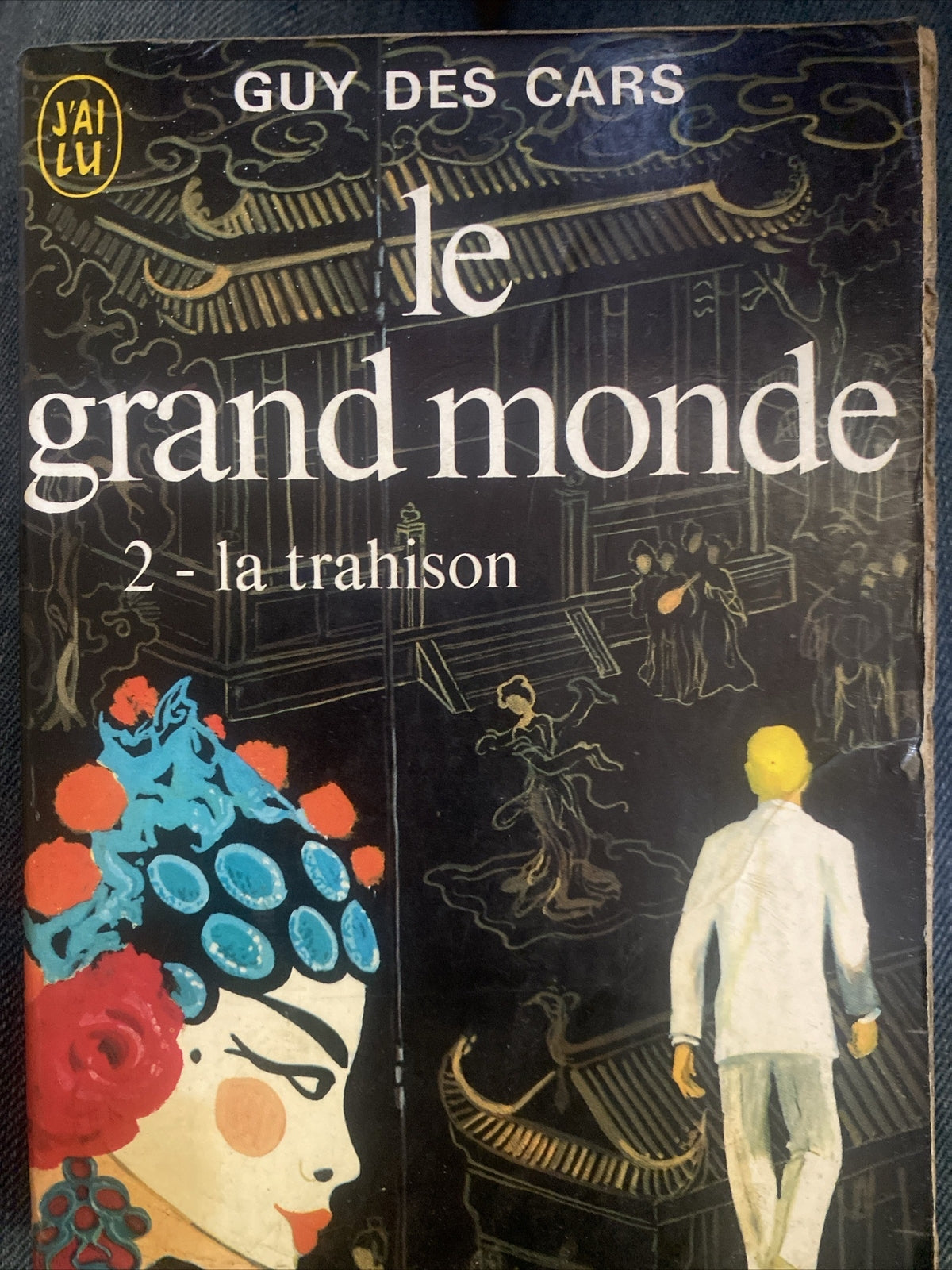Guy Des Cars Le Grand Monde Tome 2 La Trahison Vintage French Book
