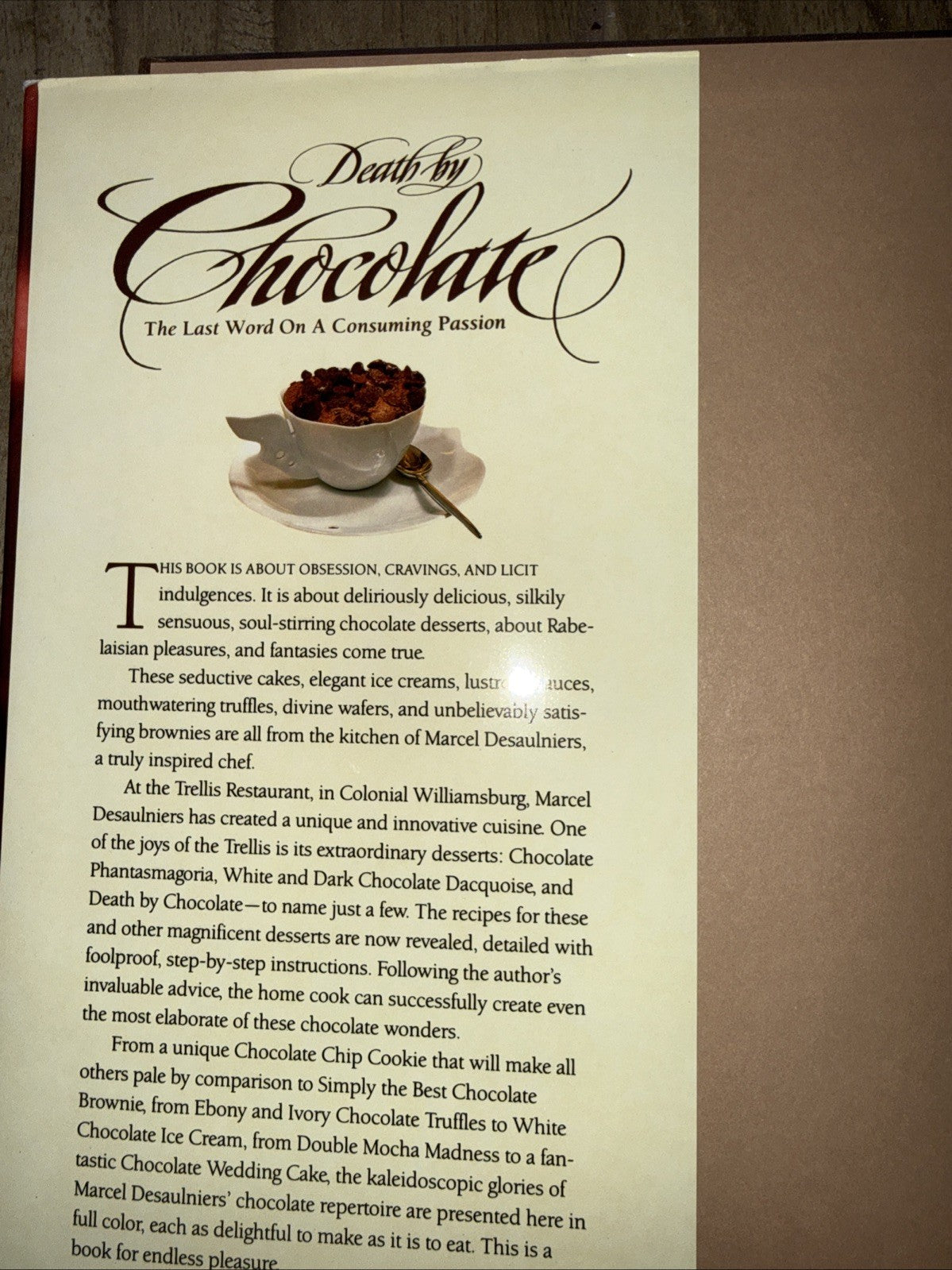 Death by Chocolate: The Last Word on a Consuming Passion Marcel Desaulniers, Mic