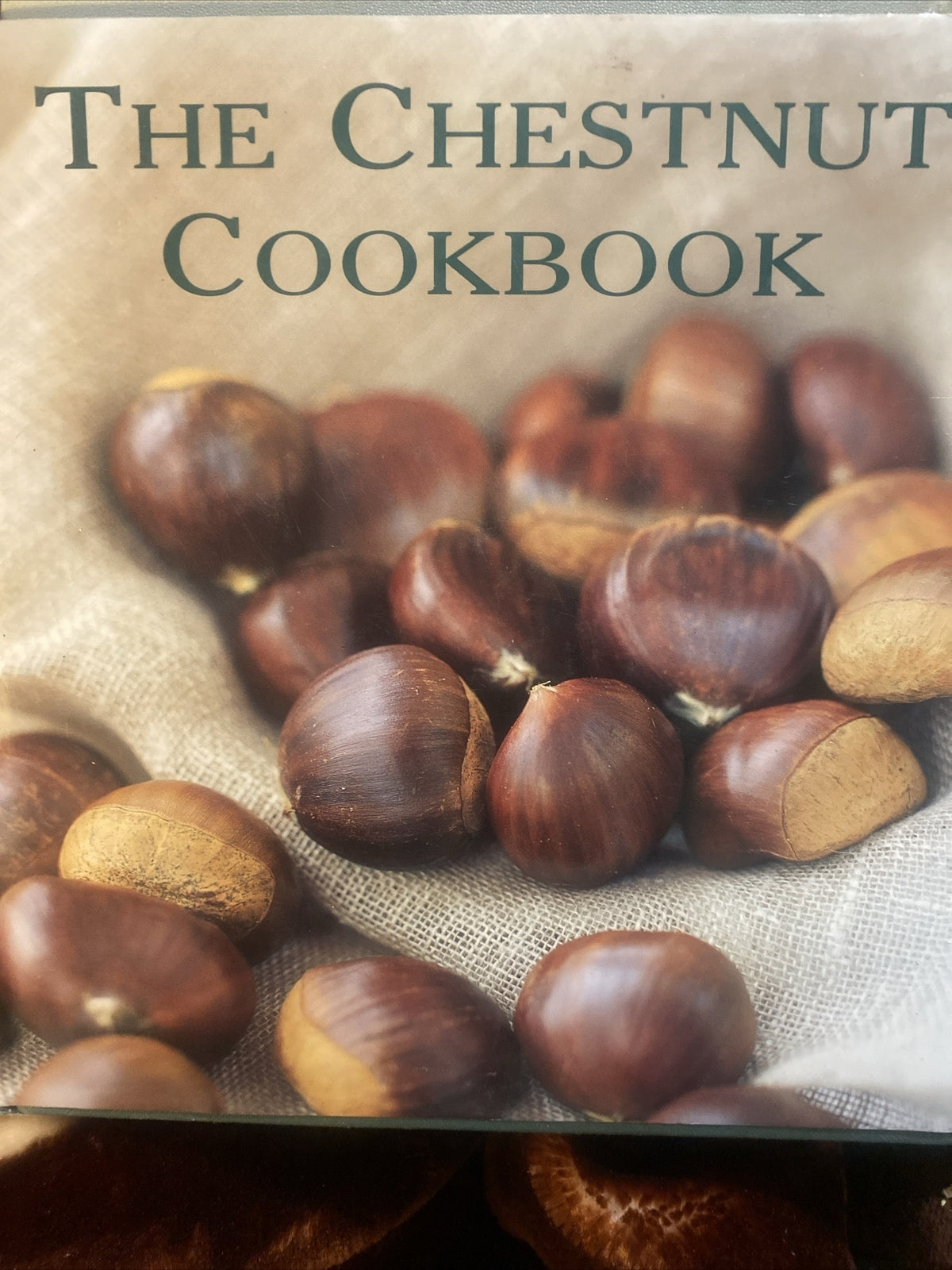 The Chestnut Cookbook Hamlyn Cookbook Series