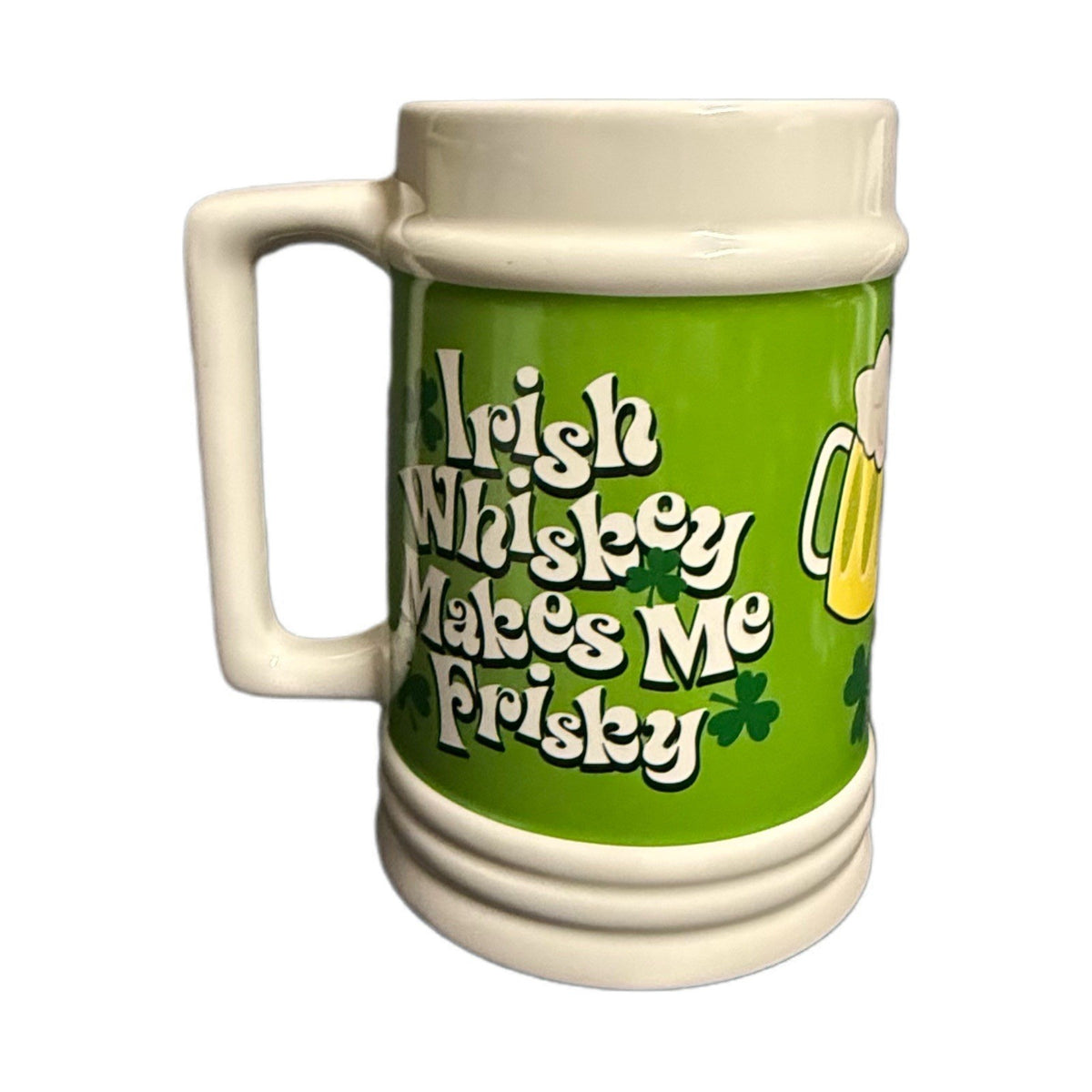 Irish Whiskey Makes Me Frisky Beer Stein Mug Shamrock St Patrick’s Green 7”H