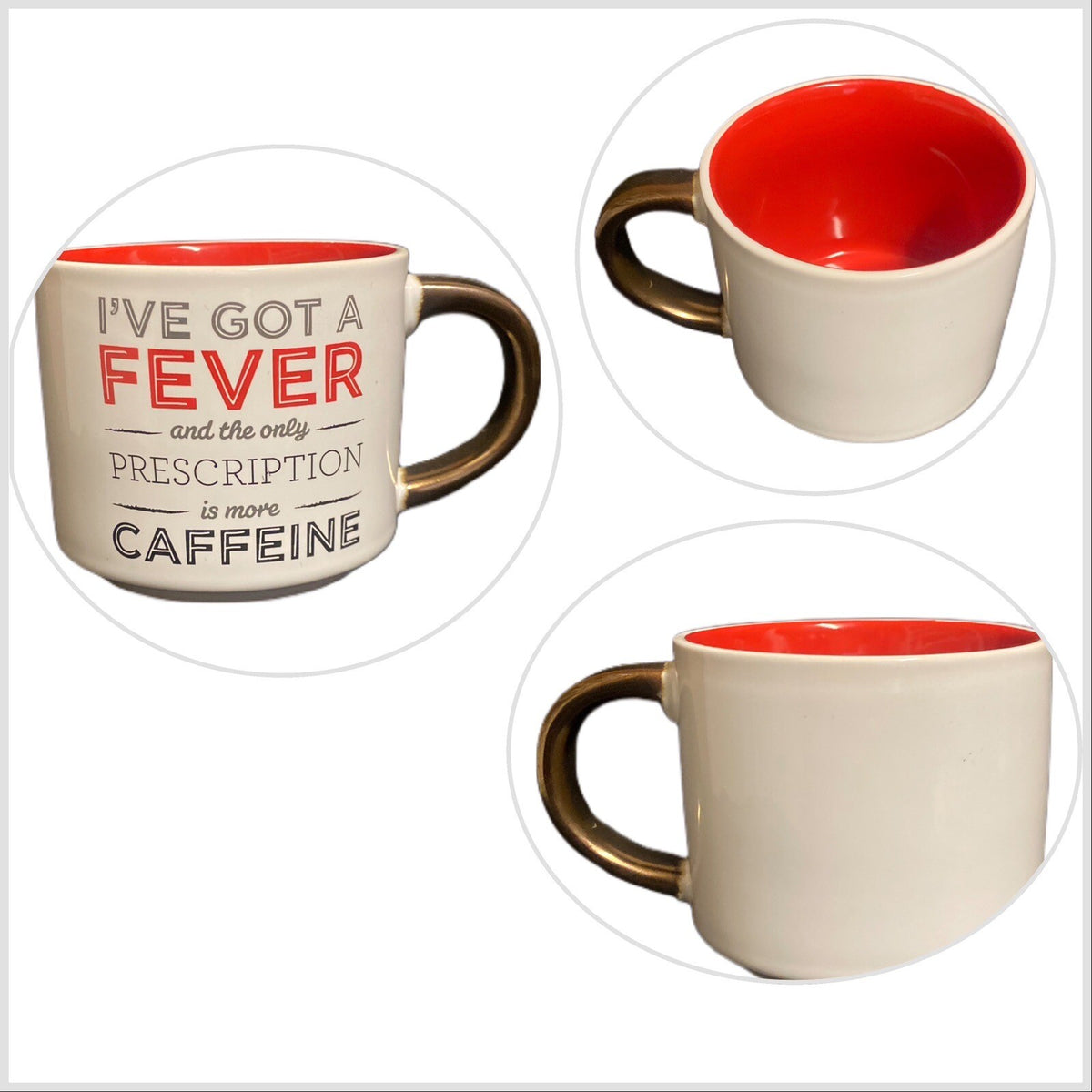 Threshold Humor Mug I'VE GOT A FEVER AND THE ONLY PRESCRIPTION IS MORE CAFFEINE
